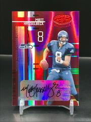 Matt Hasselbeck [Mirror Red Autograph] Football Cards 2005 Leaf Certified Materials Prices