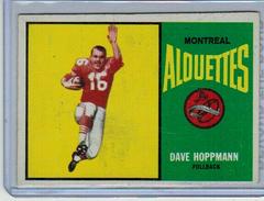 Dave Hoppmann Football Cards 1964 Topps CFL Prices