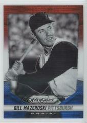 Bill Mazeroski [Red Prizm] #160 Baseball Cards 2014 Panini Prizm Prices