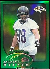 Anthony Weaver [Black Refractor] #219 Football Cards 2002 Topps Chrome Prices