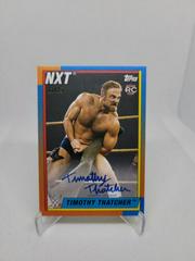 Timothy Thatcher [Blue] Wrestling Cards 2021 Topps Heritage WWE Autographs Prices