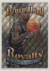 Mitch Richmond [Refractor] Basketball Cards 1998 Topps Roundball Royalty Prices