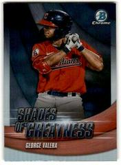 George Valera #SG-8 Baseball Cards 2022 Bowman Chrome Shades of Greatness Prices