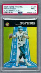 Philip Rivers [Gold Refractor] #129 Football Cards 2004 Topps Pristine Prices