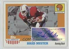 Brad Muster Football Cards 2005 Topps All American Autograph Prices