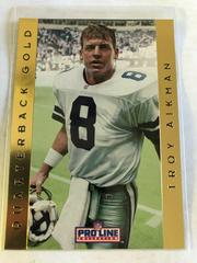 Troy Aikman #1 Football Cards 1992 Pro Line Portraits Quarterback Gold Prices