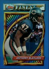Anthony Blaylock #85 Football Cards 1994 Topps Finest Prices