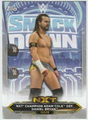 Adam Cole, Daniel Bryan [Blue] #48 Wrestling Cards 2020 Topps WWE NXT Prices