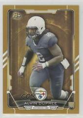 Alvin Dupree [Gold] #68 Football Cards 2015 Bowman Rookies Prices