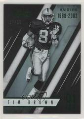 Tim Brown [Spectrum Green] #112 Football Cards 2016 Panini Absolute Prices