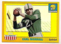 Earl Morrall [Gold Chrome Refractor] #88 Football Cards 2005 Topps All American Prices