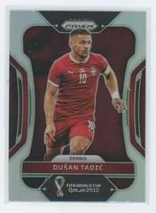 Dusan Tadic [Silver] Soccer Cards 2022 Panini Prizm World Cup Prices