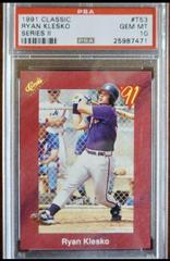 Ryan Klesko [Series II] Baseball Cards 1991 Classic Prices