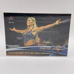 Charlotte #RTW-7 Wrestling Cards 2017 Topps WWE Road To Wrestlemania 33 Prices
