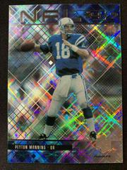 Peyton Manning #N4 Football Cards 1999 Upper Deck Hologrfx 24/7 Prices