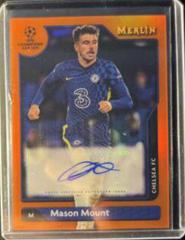 Mason Mount [Orange] #A-MM Soccer Cards 2021 Topps Merlin Chrome UEFA Autographs Prices