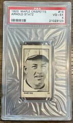 Arnold Statz #16 Baseball Cards 1923 Maple Crispette Prices