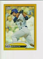 Ryan Braun [Gold Refractor] #117 Baseball Cards 2012 Topps Chrome Prices