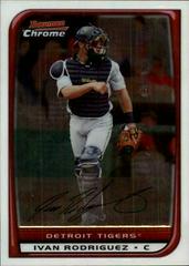 Ivan Rodriguez #33 Baseball Cards 2008 Bowman Chrome Prices