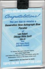 Luis Robert [Blue] #GNA-LR Baseball Cards 2022 Topps Clearly Authentic Generation Now Autographs Prices