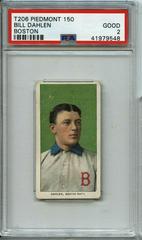 Bill Dahlen [Boston] Baseball Cards 1909 T206 Piedmont 150 Prices