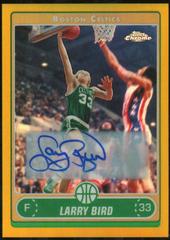 Larry Bird [Autograph Gold Refractor] #151 Basketball Cards 2006 Topps Chrome Prices