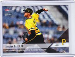 Jameson Taillon #54 Baseball Cards 2018 Topps Now Prices