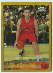 Andrea Bargnani [Gold Refractor] #180 Basketball Cards 2006 Topps Chrome Prices