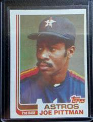 Joe Pittman [Blackless] Baseball Cards 1982 Topps Prices