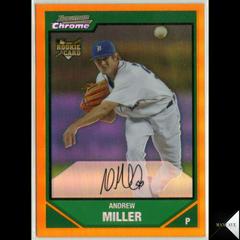 Andrew Miller [Orange Refractor] Baseball Cards 2007 Bowman Chrome Prices