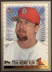 Mark McGwire [Magic Moments 62nd Home Run of 1998] #236 Baseball Cards 1999 Topps Prices