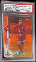 Philippe Coutinho [Orange] Soccer Cards 2019 Topps Chrome UEFA Champions League Sapphire Prices