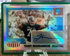 Tony Mandarich [Chrome Refractor] #A-TM Football Cards 2005 Topps All American Autograph Prices