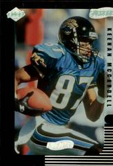 Keenan McCardell [Galvanized] Football Cards 1999 Collector's Edge Supreme Prices