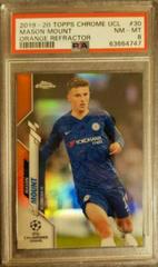 Mason Mount [Orange Refractor] Soccer Cards 2019 Topps Chrome UEFA Champions League Prices