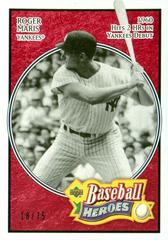Roger Maris [Memorabilia Short Print] #106 Baseball Cards 2005 Upper Deck Baseball Heroes Prices