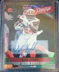Nick Chubb [Signature Xtra Points Green] #54 Football Cards 2019 Panini Prestige Prices