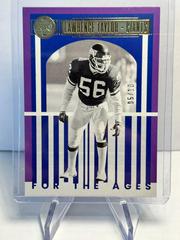 Lawrence Taylor [Violet] #FTA-23 Football Cards 2023 Panini Legacy For the Ages Prices