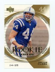 Dallas Clark [Gold] #154 Football Cards 2003 Upper Deck Honor Roll Prices