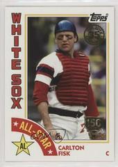 Carlton Fisk [150th Anniversary] Baseball Cards 2019 Topps 1984 Baseball All Stars Prices