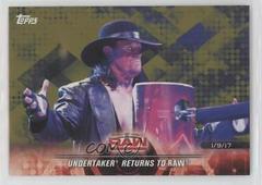 Undertaker Returns to Raw [Gold] #9 Wrestling Cards 2018 Topps WWE Road To Wrestlemania Prices