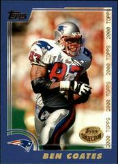 Ben Coates [Collection] #101 Football Cards 2000 Topps Prices