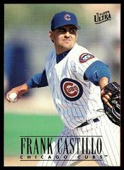 FRANK CASTILLO #164 Baseball Cards 1996 Ultra Prices