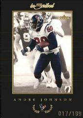 Andre Johnson [Black Border Gold] #73 Football Cards 2004 Fleer Inscribed Prices