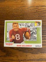 Hugh Gallarneau #75 Football Cards 1955 Topps All American Prices