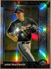 Joe Nathan [Refractor] Baseball Cards 1999 Bowman Chrome Prices