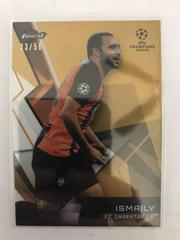 Ismaily [Gold Refractor] Soccer Cards 2018 Finest UEFA Champions League Prices