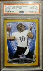 Jimmy Garoppolo [Gold] #105 Football Cards 2014 Bowman Rookies Prices