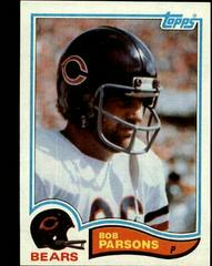 Bob Parsons #301 Football Cards 1982 Topps Prices