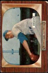Carl Erskine Baseball Cards 1955 Bowman Prices